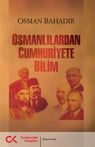 Osmanlıdan Cumhuriyete Bilim