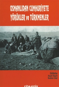 Osmanlıdan Cumhuriyete Yörükler ve Türkmenler