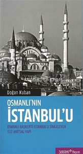 Osmanlı’nın İstanbul’u
