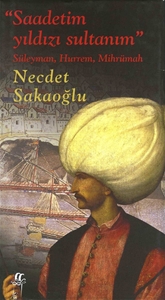 Saadetim Yıldızı Sultanım