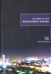 Sancılı Kent Ankara