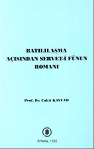 Batılılaşma Açısından Servet-i Fünun Romanı