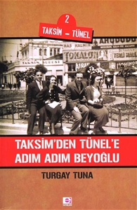 Taksim'den Tünel'e Adım Adım Beyoğlu