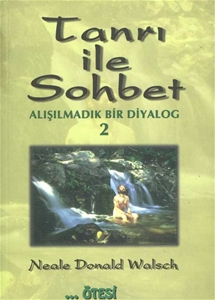 Tanrı İle Sohbet 2