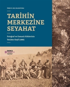 Tarihin Merkezine Seyahat