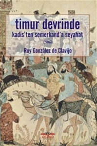 Timur Devrinde Kadis'ten Semerkand'a Seyahat