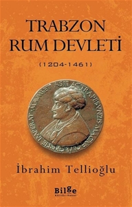 Trabzon - Rum Devleti 1204 - 1461