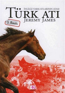 Türk Atı : İngiliz Yarış Atlarının Atası
