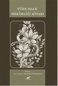 Türk Halk Hekimliği Kitabı