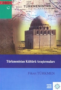 Türkmenistan Kültürü Araştırmaları