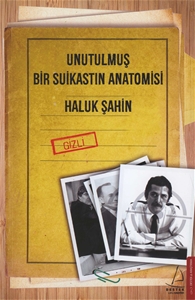 Unutulmuş Bir Suikastin Anatomisi