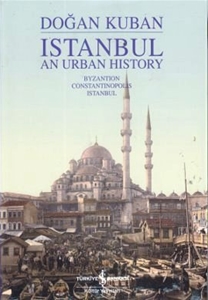 Istanbul An Urban History