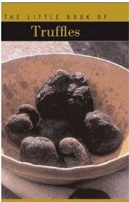 The Little Book of Truffles