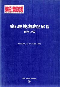 Türk-Rus İlişkilerinde 500 Yıl 1491-1992