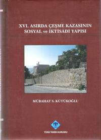 XVI. Asırda Çeşme Kazısının Sosyal ve İktisadi Yapısı