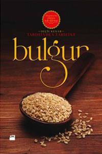 Tarihinden Tarifine : Bulgur