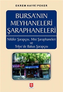 Bursa'nın Meyhaneleri Şaraphaneleri