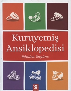 Kuruyemiş Ansiklopedisi Dünden Bugüne