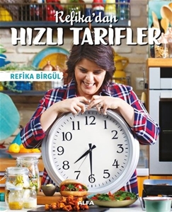 Refika'dan Hızlı Tarifler