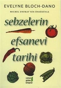 Sebzelerin Efsanevi Tarihi