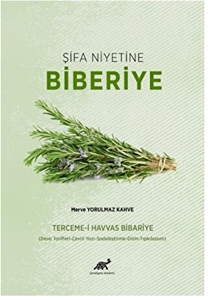 Şifa Niyetine Biberiye