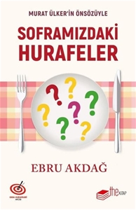 Soframızdaki Hurafeler