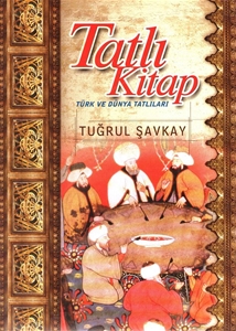 Tatlı Kitap Türk ve Dünya Tatlıları