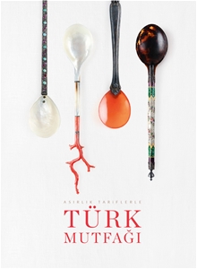 Turkish Cuisine With Timeless Recipes
