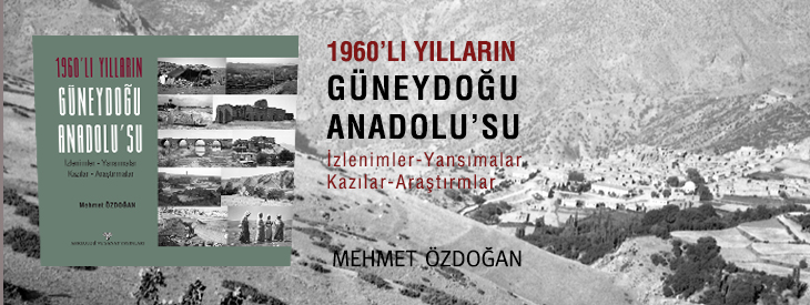 1960 Yılların Güneydoğu Anadolusu