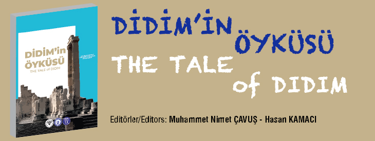 Didim'in Öyküsü / The Tale of Didim