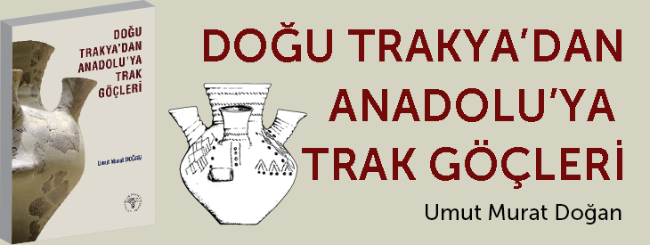 Doğu Trakya'dan Anadolu'ya Trak Göçleri