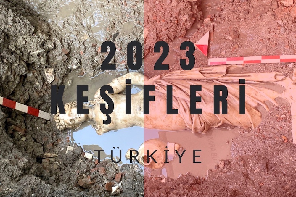 2023 Yılında Türkiye’de Öne Çıkan 10 Arkeolojik Keşif