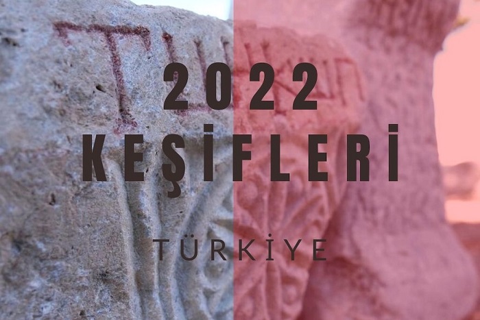 2022 Yılında Türkiye’de Öne Çıkan 10 Arkeolojik Keşif